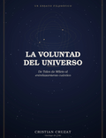 La voluntad del universo